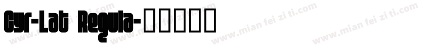 Cyr-Lat Regula字体转换